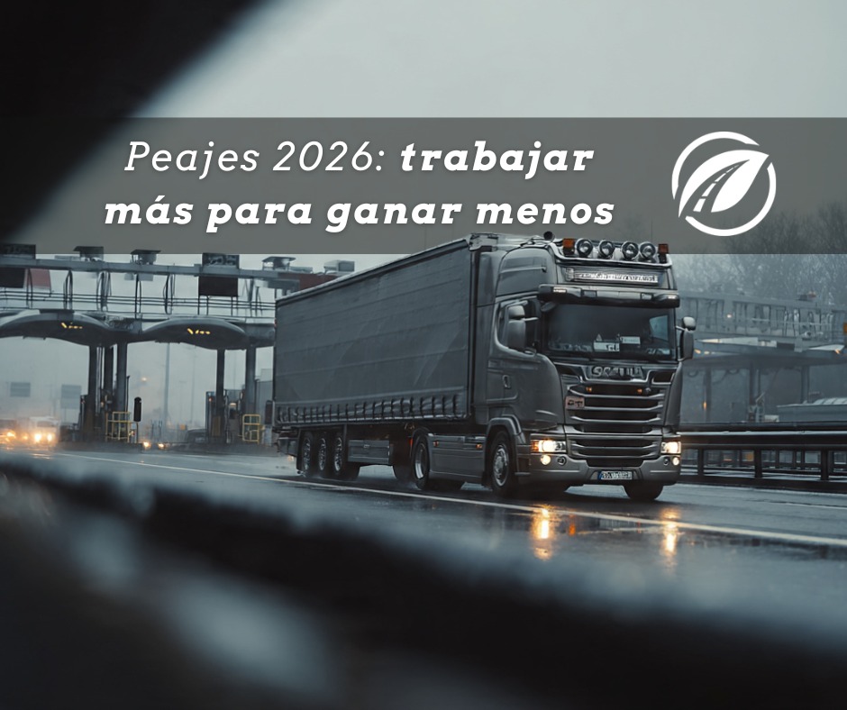 Peajes 2026: trabajar más para ganar menos